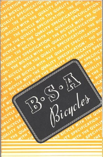 B.S.A Bicycles 1938 : Antique Bicycle Catalog (B.S.A. BICYCLES Book 1) (English Edition)