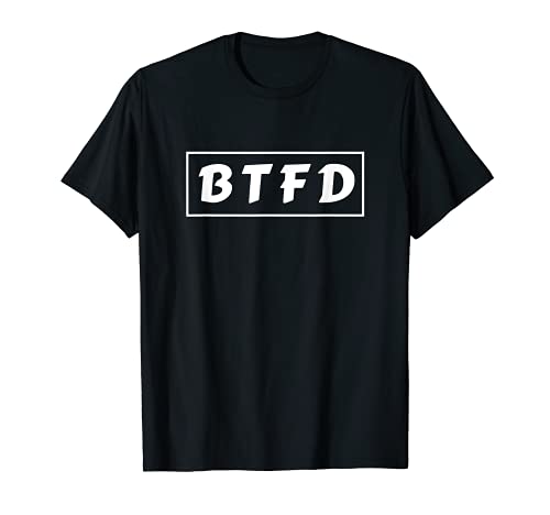 BTFD - Comprar El F'ing Dip - Acciones de cripto Bitcoin Crypto BTC Camiseta