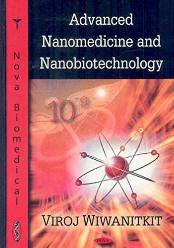 By Wiwanitkit, Viroj Advanced Nanomedicine and Nanobiotechnology (Nova Biomedical) Hardcover - September 2008