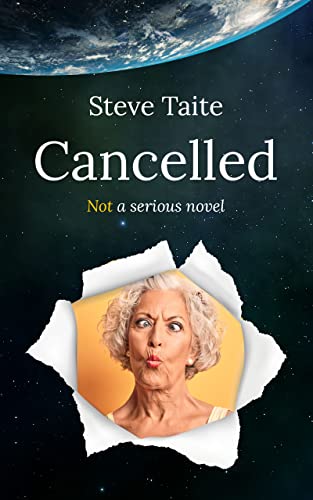 Cancelled: A not too serious novel (English Edition)