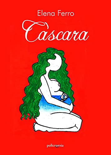 Càscara (Policromia) (Italian Edition)