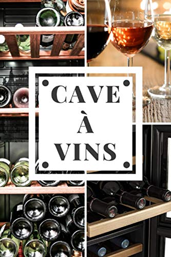 Cave à Vins: Adapté aux Caves Réfrigérées de 8 bouteilles et plus, Gérer votre cave de vin de vieillissement, de conservation ou de service, 100 ... cadeau pour amateur de vin, fête des père
