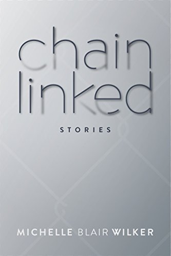 Chain Linked: Stories (English Edition)