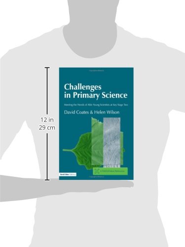 Challenges in Primary Science: Meeting the Needs of Able Young Scientists at Key Stage Two (Nace/Fulton Publication)