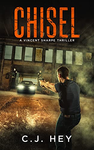 Chisel: A Vincent Sharpe Thriller (English Edition)