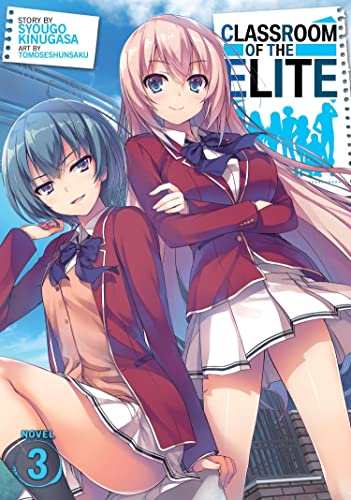 CLASSROOM OF ELITE LIGHT NOVEL 03 (Classroom of the Elite (Light Novel))