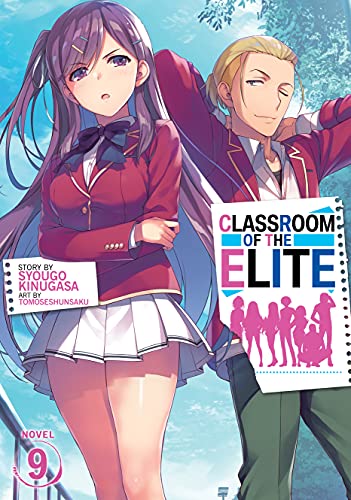 CLASSROOM OF ELITE LIGHT NOVEL 9: 11 (Classroom of the Elite (Light Novel))