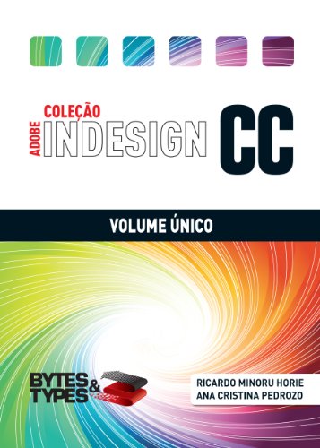 Coleção Adobe InDesign CC - Volume Único (Portuguese Edition)