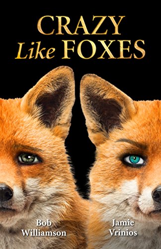 Crazy Like Foxes (English Edition)