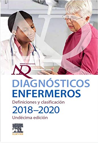 Diagnósticos Enfermeros. Definiciones y Clasificación. 2018-2020