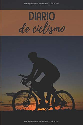Diario de ciclismo: Diario de Entrenamiento Ciclista - Organiza tus Entrenamientos y realiza un Seguimiento de tu Rendimiento - 122 páginas (16x23cm) ... para Ciclistas Confirmados o Principiantes