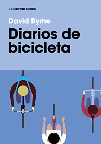 Diarios de bicicleta (Reservoir Narrativa)