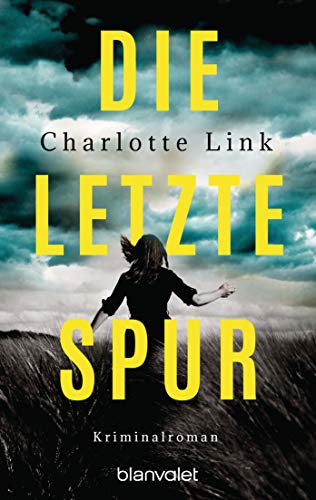 Die letzte Spur: Kriminalroman (German Edition)