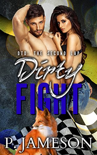 Dirty Fight (Dirt Track Dogs: The Second Lap Book 3) (English Edition)