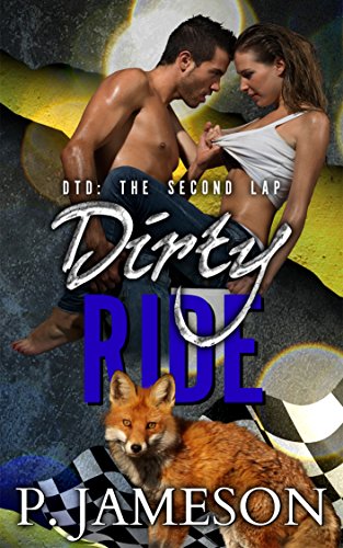 Dirty Ride (Dirt Track Dogs: The Second Lap Book 2) (English Edition)