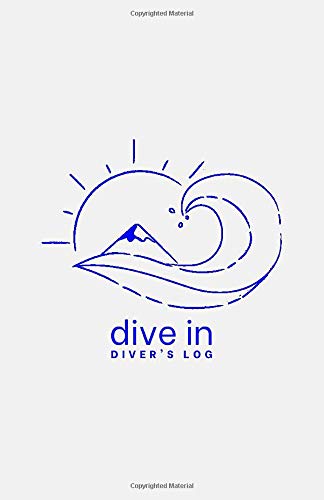 Dive In Diver's Log - Wave Logo: Record and Track Dives, Diving Locations Around the World and Under Water Experiences in this Small and Compact Logbook