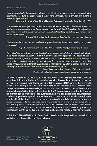 DMT: La molecula del espiritu / DMT: The Spirit Molecule: Las revolucionarias investigaciones de un medico sobre la biologia de las experiencias ... Experiencias Místicas Y Cercanas a la Muerte