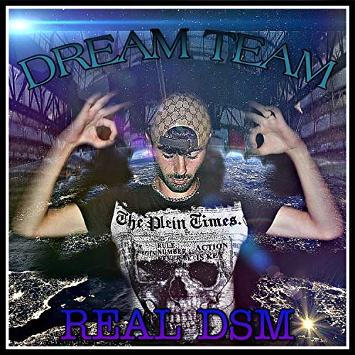 Dream Team [Explicit]