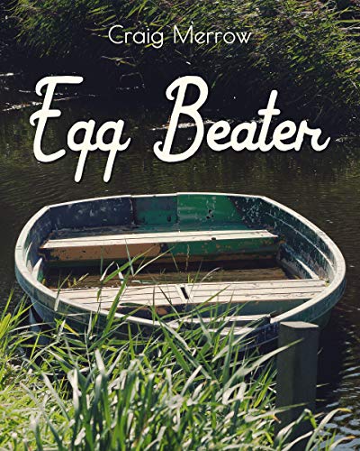 Egg Beater (English Edition)