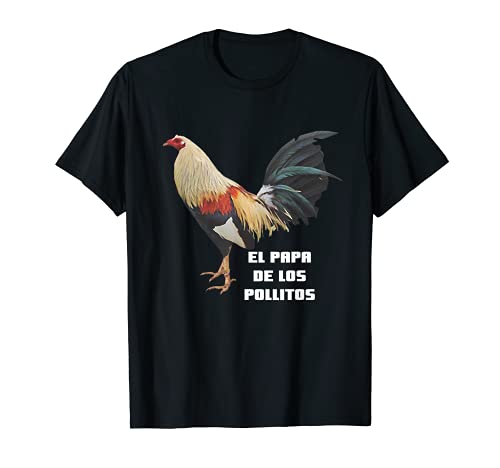 El Papa de los Pollitos Camiseta