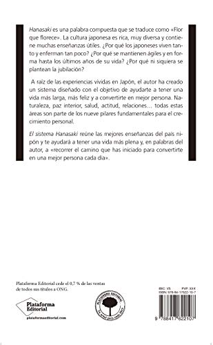 El Sistema Hanasaki: Los 9 pilares de Japón para una vida centenaria con sentido (Naturaleza, Paz interior, Salud, Actitud, Minimalismo, Kaizen, Ikigai, Relaciones y Principios)