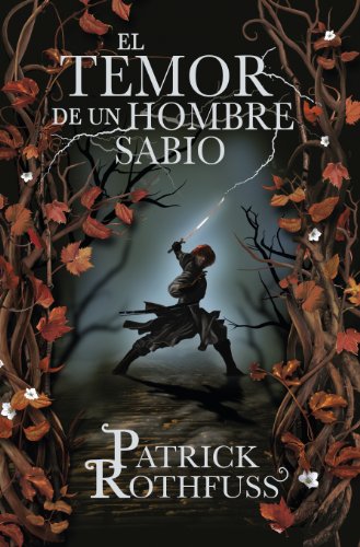 El temor de un hombre sabio (Crónica del asesino de reyes 2)