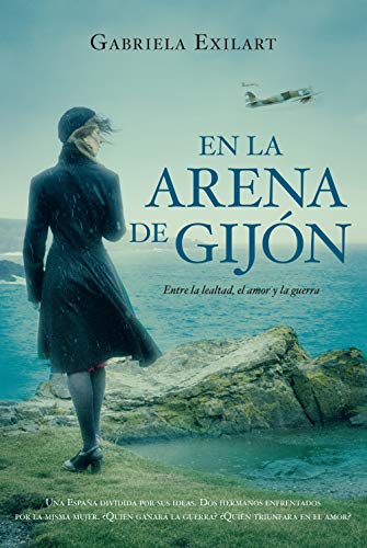 En la arena de Gijón: Entre la lealtad, el amor y la guerra