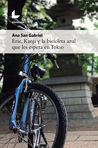 Erie, Kanji y la bicicleta azul que les espera en Tokio