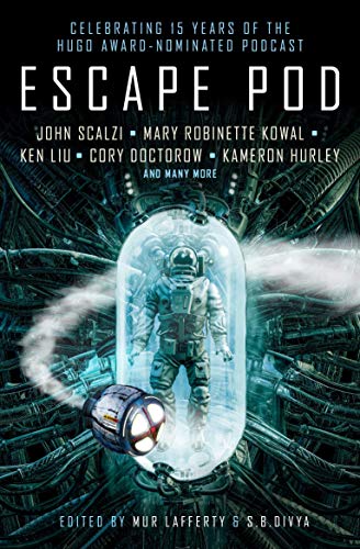 Escape Pod: The Science Fiction Anthology (English Edition)