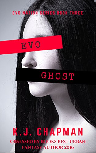 EVO Ghost: EVO Nation Series: Book Three (English Edition)