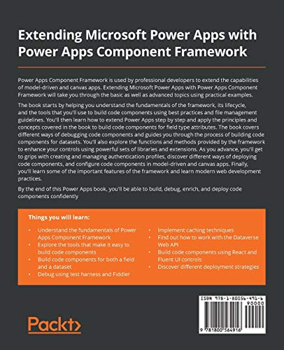 Extending Microsoft Power Apps with Power Apps Component Framework: A complete guide to creating, deploying, and improving your code components