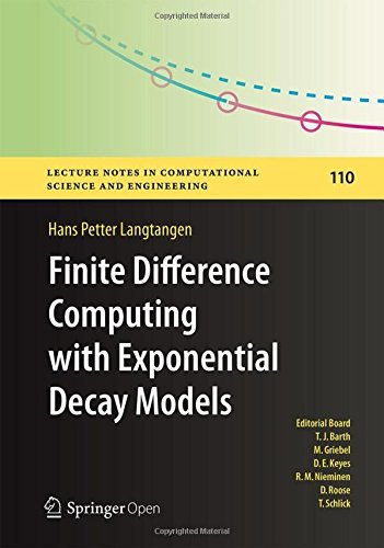 Finite Difference Computing with Exponential Decay Models (Lecture Notes in Computational Science and Engineering Book 110) (English Edition)