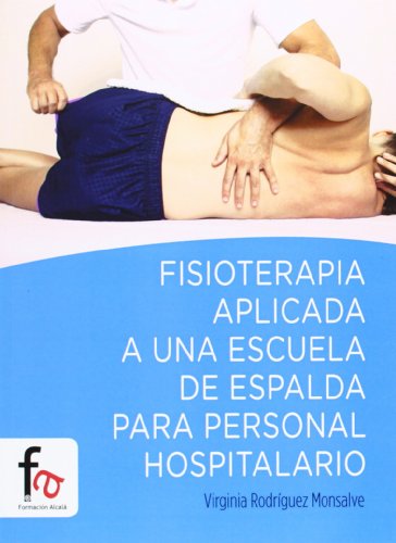 Fisioterapia Aplicada A Una Escuela De Espalda (SALUD PARA NIÑOS)