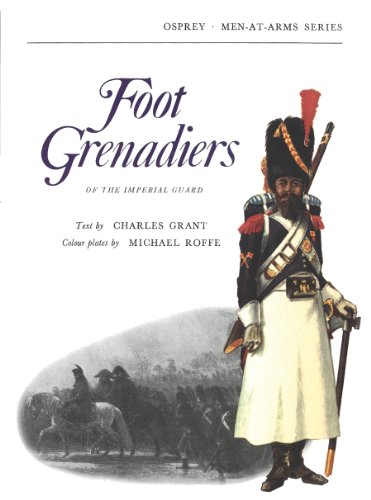 Foot Grenadiers (Men-at-Arms) (English Edition)