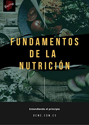 Fundamentos de la nutrición: Entendiendo el principio