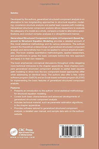 Generalized Structured Component Analysis: A Component-Based Approach to Structural Equation Modeling: 19 (Chapman & Hall/CRC Statistics in the Social and Behavioral Sciences)