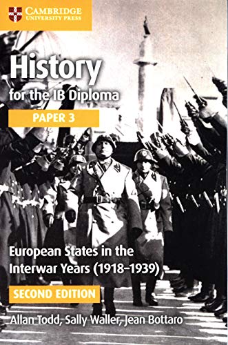 History for the IB Diploma. Paper 3. European States In The Interwar Years (1918-1939)
