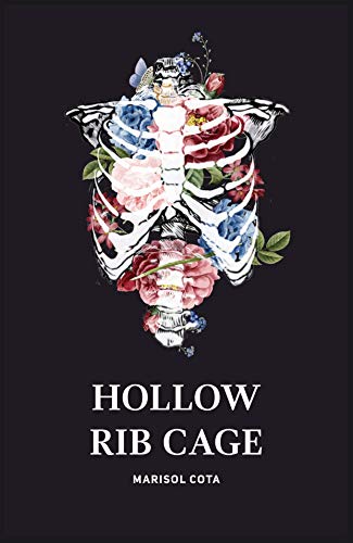 HOLLOW RIB CAGE (English Edition)