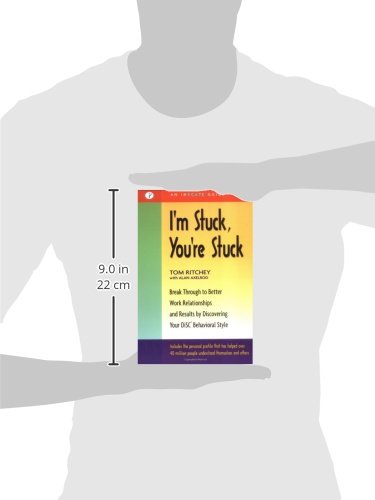 I'm Stuck, You're Stuck: Break through to Better Work Relationships and Results by Discovering your DiSC Behavioral Style: 1 (An Inscape Guide / BK Life)