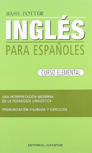 Ingles Para Espanoles: Curso Medio by Basil Potter(2007-02-19)
