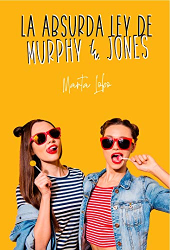 La absurda ley de Murphy & Jones