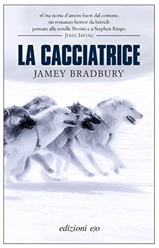 La cacciatrice (Italian Edition)