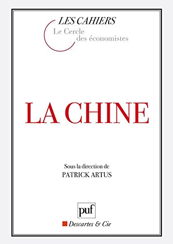 La Chine (CAHIERS DU CERC) (French Edition)