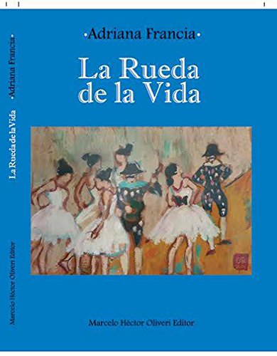 La rueda de la vida: Cuentos y relatos