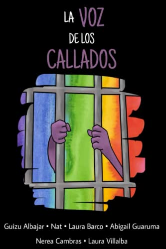 La voz de los callados: Historias LGBT