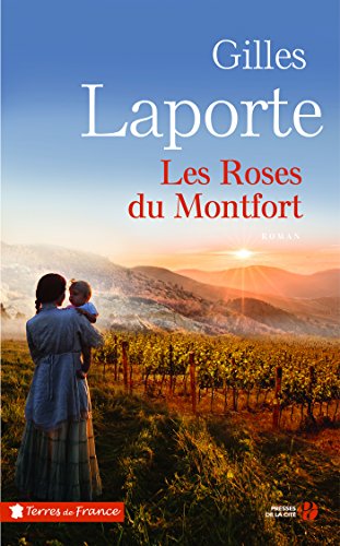 Les Roses du Montfort (Terres de France) (French Edition)