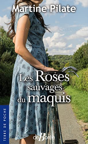 Les roses sauvages du maquis (Terre de poche)