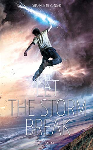 Let the Storm Break (French Edition)