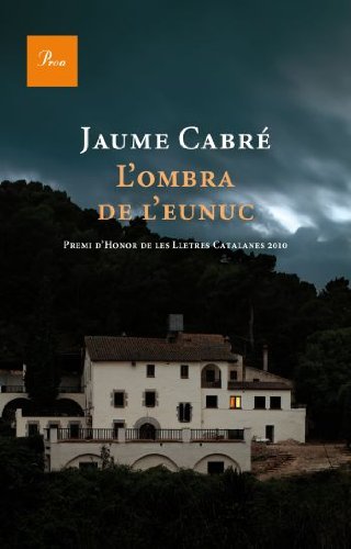 L'ombra de l'eunuc (A TOT VENT-RÚST)