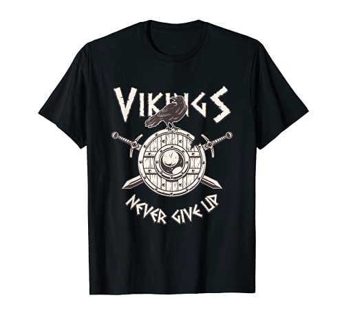 Los vikingos nunca se rinden. Mitología nórdica. Camiseta